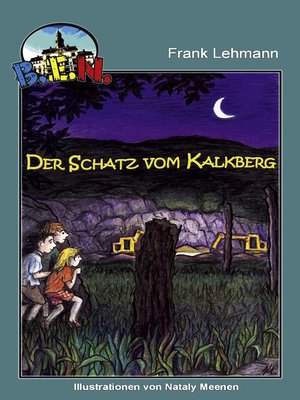 cover image of B.E.N.--Der Schatz vom Kalkberg